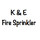 K & E Fire Sprinkler