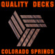 QUALITY DECKS COLORADO SPRINGS