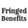 Fringed Benefits