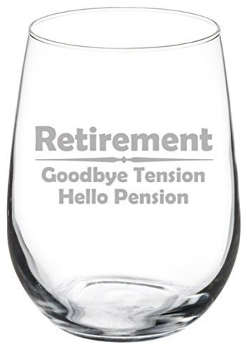 17 Oz Stemless Wine Glass Funny Retirement Goodbye Tension Hello Pension Contemporary Wine Glasses By Mip Inc