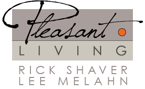 Pleasant Living | Rick Shaver and Lee Melahn are the principals behind Pleasant Living, LLC, a design firm concentrating on interiors and furniture design for over a quarter of a century.