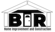 BTR Home Improvement & Construction logo