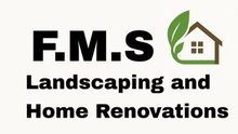 F.M.S Landscaping and Home Renovations